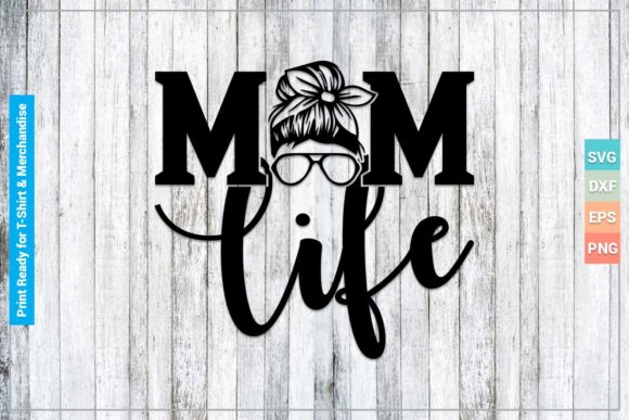 Download Mom Life SVG Cricut Files - Mom Collection