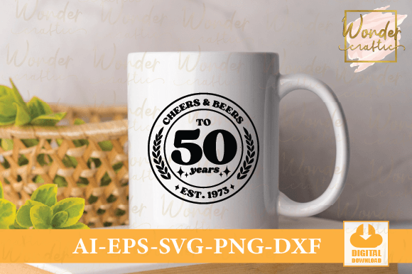 Download Cheers &amp; Beers to 50 Years Est. 1973 - Years Collection