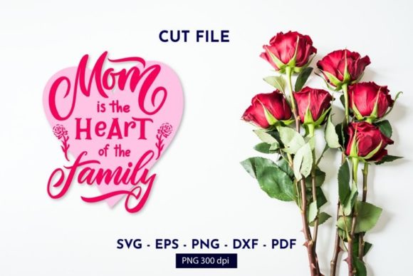 Download Mom Quotes for Mothers Day. Cut File. - Mom Collection
