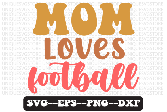 Download Mom Loves Football Retro Svg Design - Mom Collection