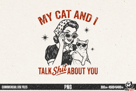 Download My Cat and I Funny Cat Mom Vintage PNG - Mom Collection