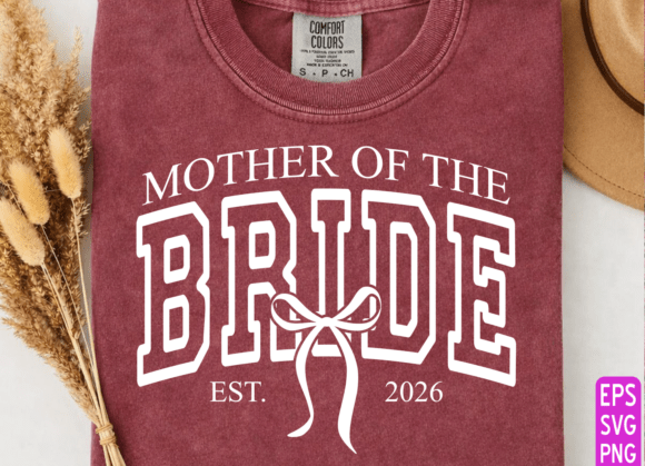 Download Mother of the Bride 2026 PNG, Mom SVG - Mom Collection